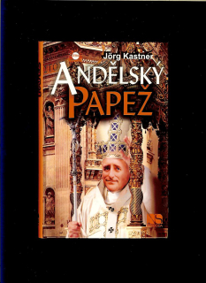 Jörg Kastner: Andělský papež