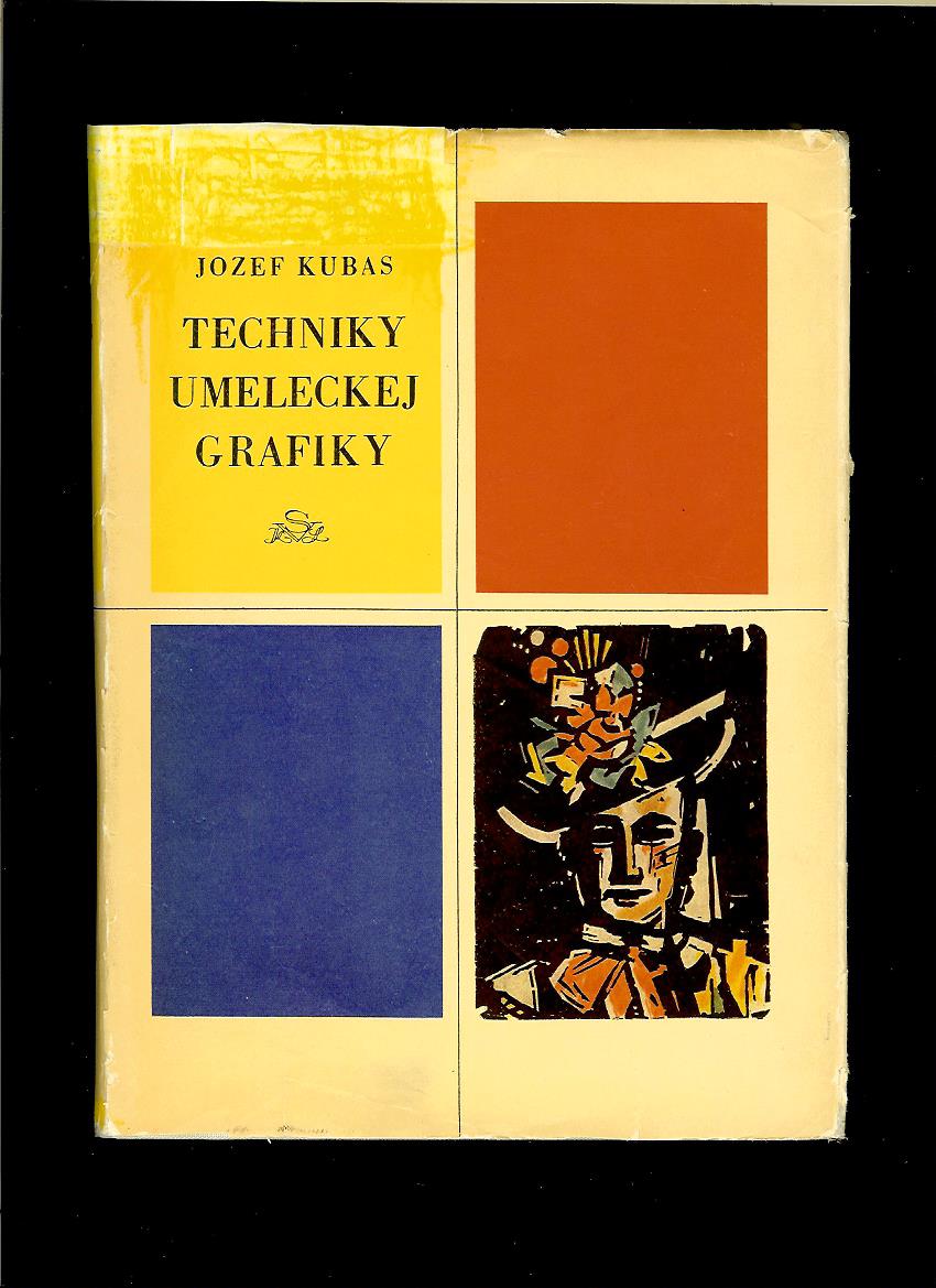 Umenie, grafický design | Jozef Kubas: Techniky umeleckej grafiky /1959 ...