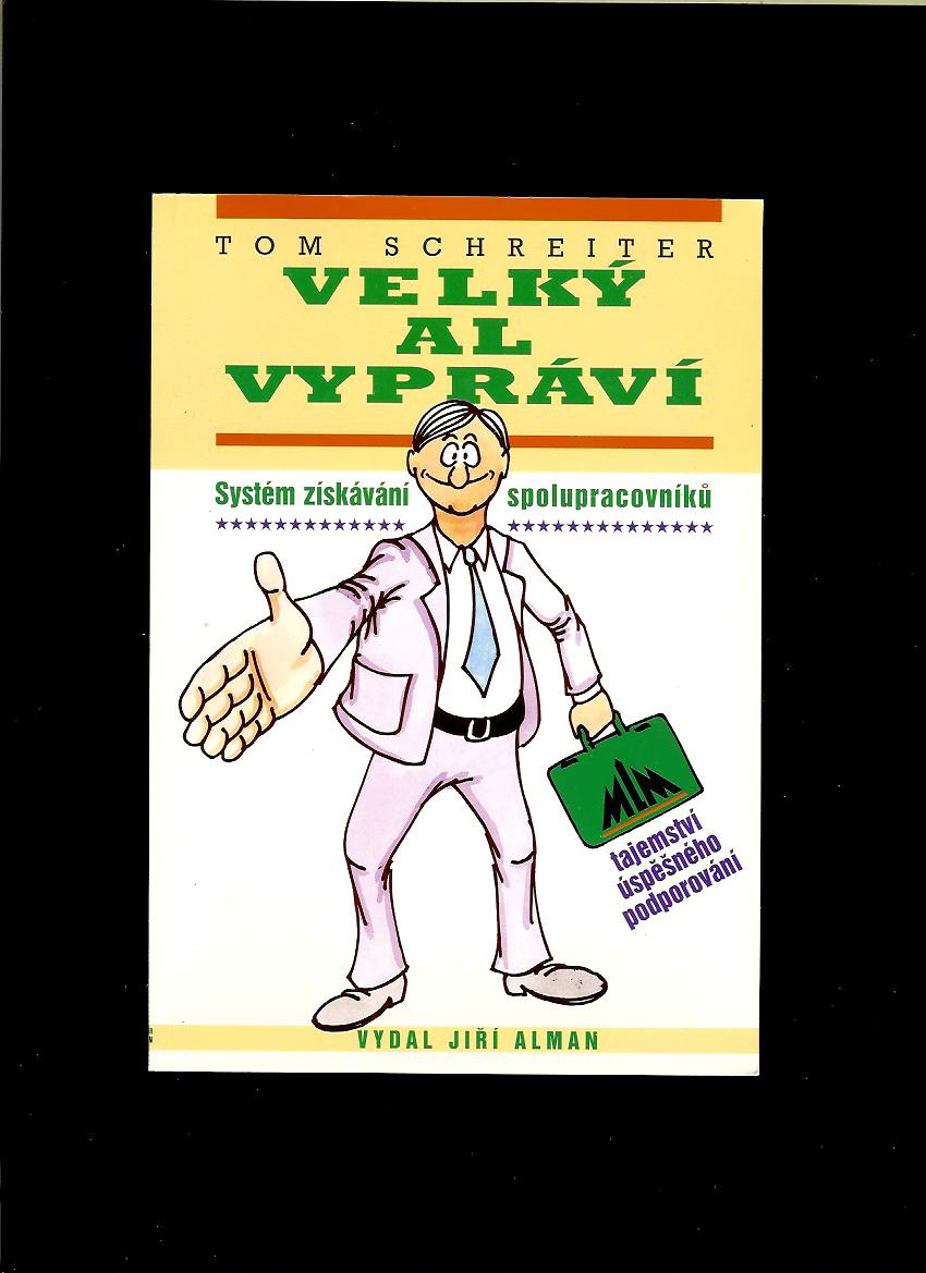 Tom Schreiter: Velký Al vypráví