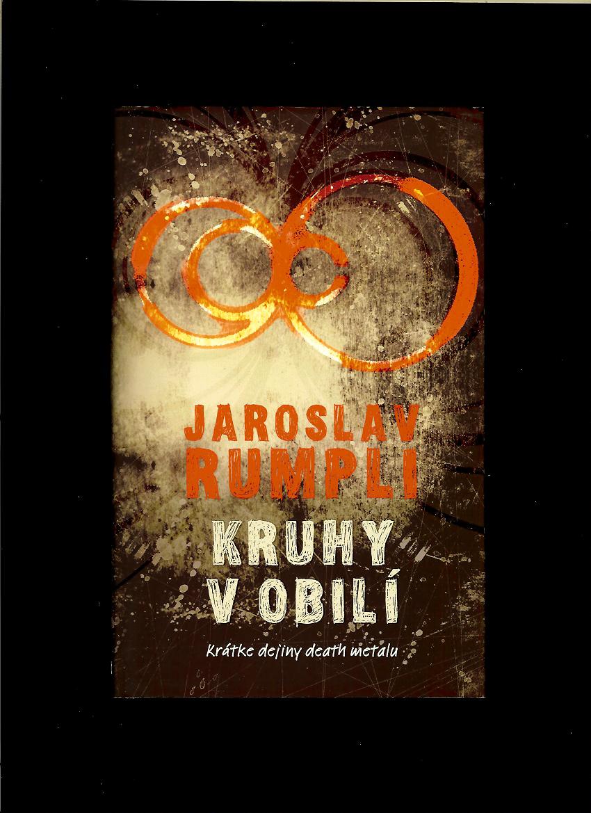 Jaroslav Rumpli: Kruhy v obilí