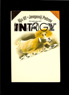 Ilja Iľf, Jevgenij Petrov: Intrigy