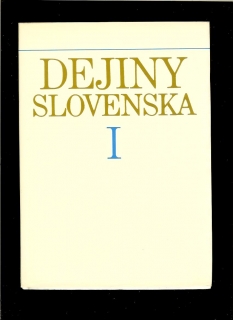 Richard Marsina, Peter Ratkoš a kol.: Dejiny Slovenska I. Do roku 1526