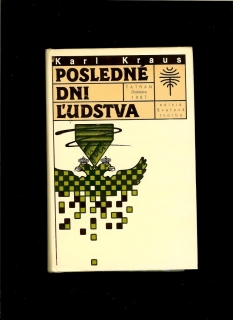 Karl Kraus: Posledné dni ľudstva