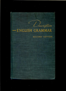 Homer House: Descriptive English Grammar /1950/