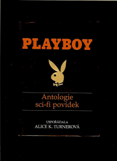 Alice K. Turnerová: Playboy. Antologie sci-fi povídek