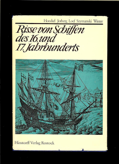 Rolf Hoeckel, Lothar Eich: Risse von Schiffen des 16. und 17. Jahrhunderts