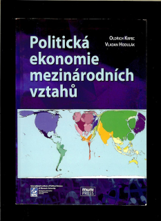 Oldřich Krpec, Vladan Hodulák: Politická ekonomie mezinárodních vztahů