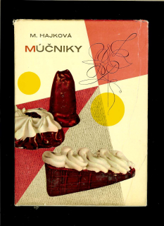 Mária Hajková: Múčniky /1965/