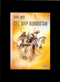 Karl May: Cez divý Kurdistan