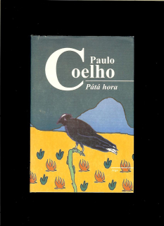 Paulo Coelho: Pátá hora