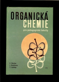 Eugen Buchar a kol.: Organická chemie pro pedagogické fakulty