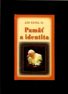 Ján Pavol II.: Pamäť a identita