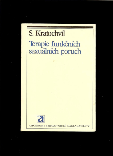 Stanislav Kratochvíl: Terapie funkčních sexuálních poruch