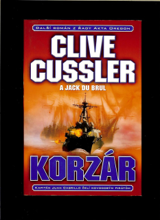 Clive Cussler, Jack Du Brul: Korzár