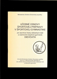 Stanislav Kútik a kol.: Učebné osnovy športovej prípravy v športovej gymnastike - dievčatá