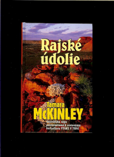 Tamara McKinley: Rajské údolie