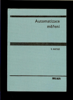 Vladislav Matyáš: Automatizace meření