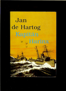 Jan de Hartog: Kapitán Harinx