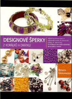 Renata Grahamová: Designové šperky z korálků a drátku
