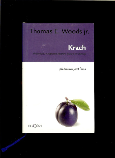 Thomas E. Woods: Krach