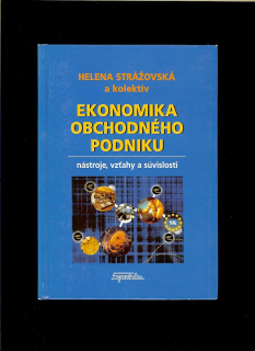 Helena Strážovská a kol.: Ekonomika obchodného podniku