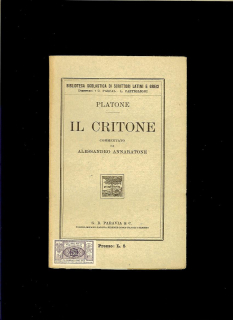 Alessandro Annaratone: Platone Il Critone /1939/