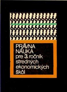 Karol Kukura a kol.: Právna náuka pre 3. ročník stredných ekonomických škôl