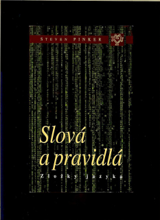 Steven Pinker: Slová a pravidlá. Zložky jazyka