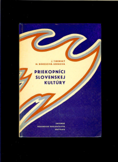 Mária Bokesová-Uherová, Ján Tibenský: Priekopníci slovenskej kultúry