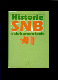 Vlastislav Kroupa (zost.): Historie SNB v dokumentech