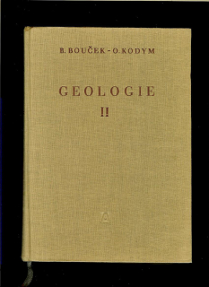 Bedřich Bouček, Odolen Kodym: Geologie II. /1963/