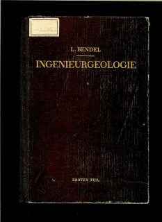 Ludwig Bendel: Ingenieurgeologie /1949/