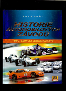 Zdeněk Zavřel: Historie automobilových závodů. 1930 – 2002