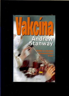 Andrew Stanway: Vakcína