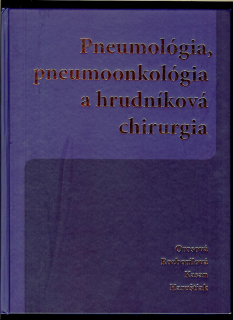 Jaroslava Orosová a kol.: Pneumológia, pneumoonkológia a hrudníková chirurgia