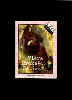 Viera Prokešová: Retiazka