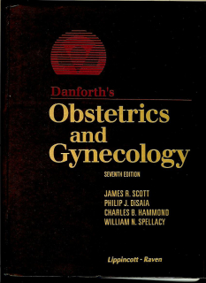 James R. Scott a kol.: Danforth's Obstetrics and Gynecology