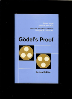 Ernest Nagel, James Newman, Douglas R. Hofstadter: Gödel's Proof