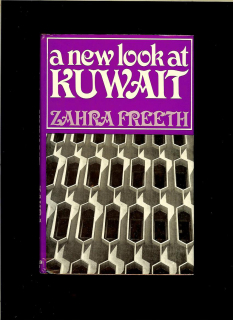 Zahra Freeth: A New Look at Kuwait