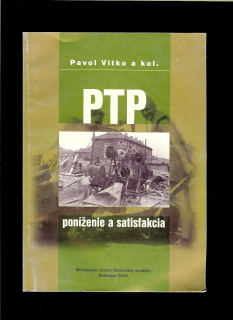 Pavol Vitko a kol.: PTP poníženie a satisfakcia