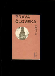 H. G. Wells: Práva človeka