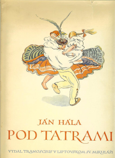 Jan Hála: Pod Tatrami /1948/