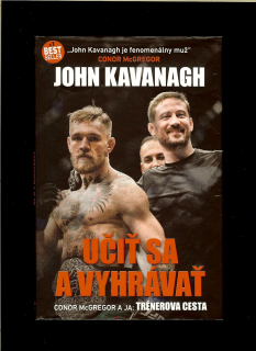 John Kavanagh: Učiť sa a vyhrávať