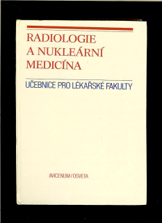 Oskar Blažek: Radiologie a nukleární medicína