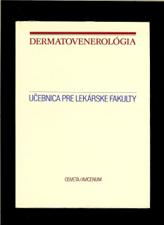 Ladislav Chmel a kol.: Dermatovenerológia. Učebnica pre lekárske fakulty