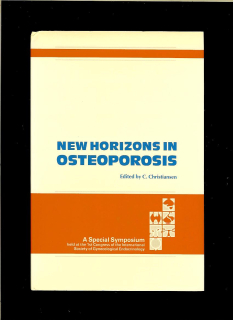 C. Christiansen (ed.): New Horizons in Osteoporosis