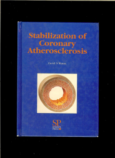 David D. Waters: Stabilization of Coronary Atherosclerosis