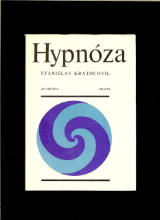 Stanislav Kratochvíl: Hypnóza