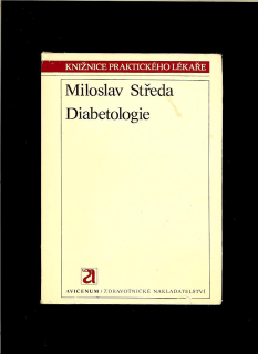 Miloslav Středa: Diabetologie