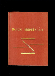 O. Z. A. Hanish: Intimní studie. 12 přednášek o sexuální regeneraci /1938/